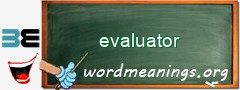 WordMeaning blackboard for evaluator